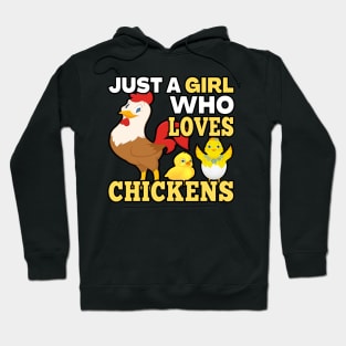 JUST A GIRL WHO LOVES CHICKENS | COLORFUL DESIGN PERFECT GIFT FOR GIRLS, MOMS, GRANDMAS, AUNTS AND KIDS Hoodie